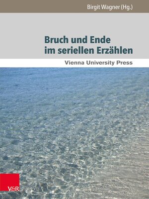 cover image of Bruch und Ende im seriellen Erzählen